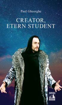 Creator, etern student