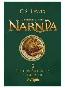 Cronicile din Narnia II - Leul, Vrajitoarea si dulapul de C.S. Lewis