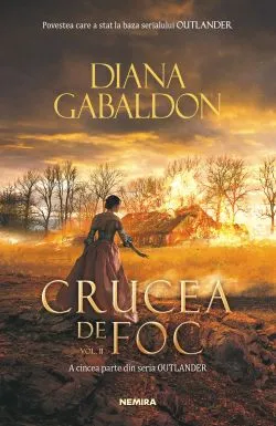 Crucea de foc. Volumul II de Diana Gabaldon