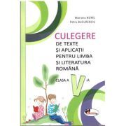 Culegere de texte si aplicatii pentru limba si literatura romana, clasa a 5-a