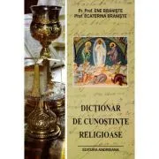 Dictionar de cunostinte religioase de Ene Braniste