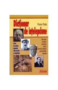 Dicționar de înțelepciune de Victor Duta