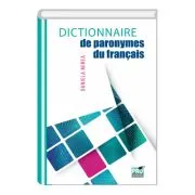 Dictionnaire de paronymes du français de Daniela Mirea