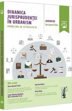 Dinamica jurisprudentei in urbanism. Probleme de actualitate