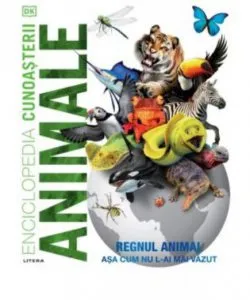 Enciclopedia cunoasterii. Animale