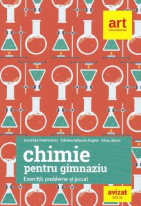 Exerciţii, probleme și jocuri de Chimie pentru gimnaziu