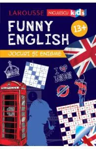 Funny English 13 ani+ Jocuri si enigme (Larousse) de Sandra Lebrun