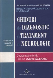 Ghid de diagnostic si tratament in neurologie (Editia a II-a)