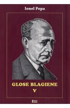 Glose blagiene V de Ionel Popa