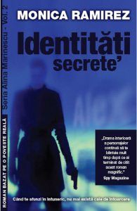 Identitati secrete, Seria Alina Marinescu, Vol. 2