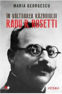 In valtoarea razboiului - Radu R. Rosetti