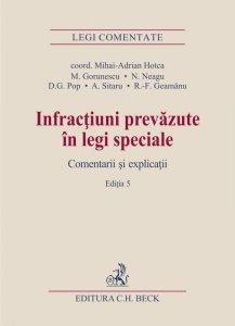 Infractiuni prevazute in legi speciale