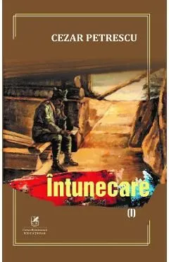 Intunecare Vol.1 de Cezar Petrescu