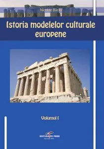 Istoria modelelor culturale europene de Nicolae Bacila
