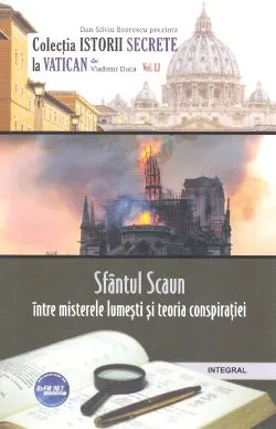 Istorii secrete Vol.51: Sfantul Scaun intre misterele lumesti si teoria conspiratiei de Dan-Silviu Boerescu