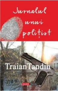 Jurnalul unui polițist de Traian Tandin