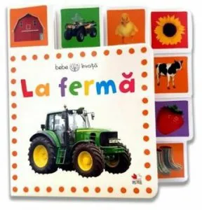 La ferma. Bebe invata