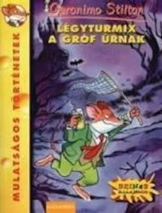 Legyturmix a grof urnak de Geronimo Stilton