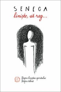 Liniste, va rog... Despre linistea spiritului. Despre tihna