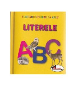 Literele. Sunt mic și vreau să aflu
