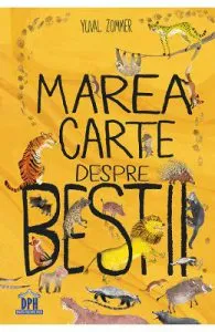 Marea carte despre bestii de Yuval Zommer