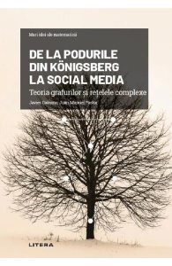 Mari idei ale matematicii. De la Podurile din Konigsberg la social media