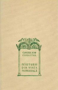 Marturii din viata monahala