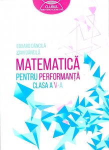 Matematica pentru performanta. Clasa a V-a