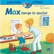 Max merge la doctor. Soricelul cititor de Christian Tielmann