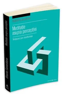 Medidatie asupra perceptiei de Bhante Gunaratana