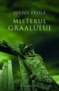 Misterul Graalului de Julius Evola