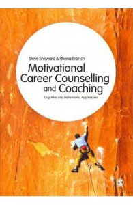 Motivational Career Counselling & Coaching: Cognitive and Behavioural Approaches