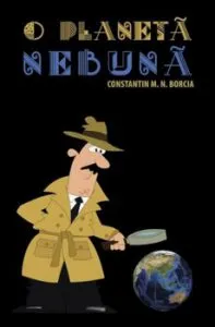 O Planeta Nebuna de C.M.N. Borcia