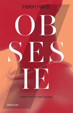 Obsesie. Seria Fratii Steel Vol.2 de Helen Hardt