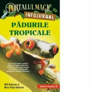Padurile tropicale. Infojurnal