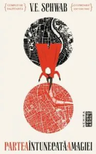 Partea intunecata a magiei de Victoria Schwab