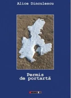 Permis de portarta de Alice Dinculescu