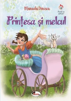 Printesa si melcul. Povesti cu suflet