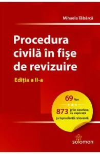 Procedura civila in fise de revizuire Ed.2 de Mihaela Tabarca