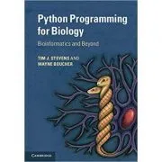 Python Programming for Biology: Bioinformatics and Beyond de Tim J. Stevens