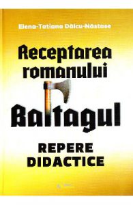 Receptarea romanului Baltagul: repere didactice