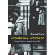 Reconstituirea Revizorului. Lucian Pintilie in dosarele Securitatii