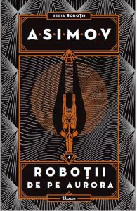 Robotii Vol.4: Robotii de pe Aurora