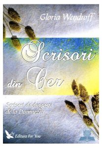 Scrisori din Cer. Scrisori de dragoste de la Dumnezeu