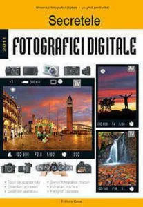 Secretele fotografiei digitale. Editia 2011 de Enczi Zoltan