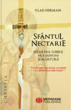 Sfântul Nectarie, ierarhul iubirii de Vlad Herman