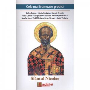Sfantul Nicolae. Cele mai frumoase predici