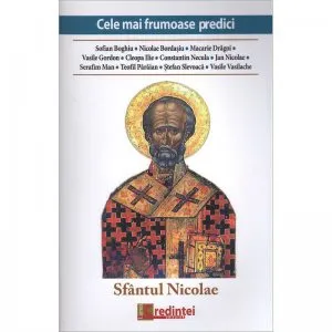 Sfantul Nicolae. Cele mai frumoase predici de Sofian Boghiu
