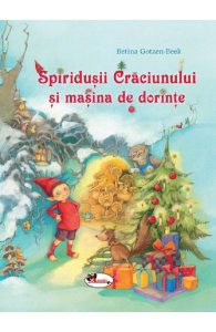 Spiridusii Craciunului si masina de dorinte