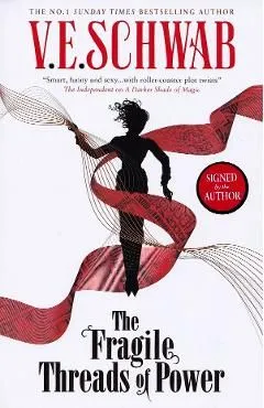 The Fragile Threads of Power. Threads of Power #1 de V. E. Schwab